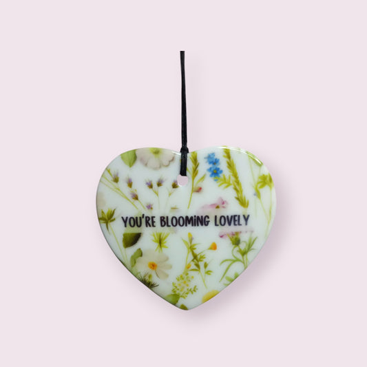 You're blooming lovely 7cm ceramic heart