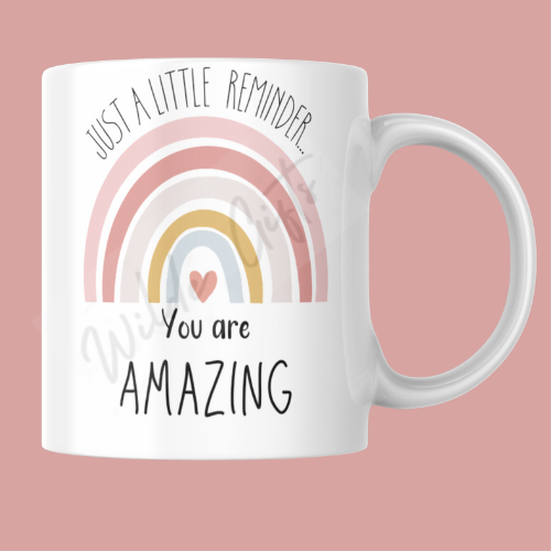 Rainbow you are amazing 11oz  Mug - Wilde Gifts 