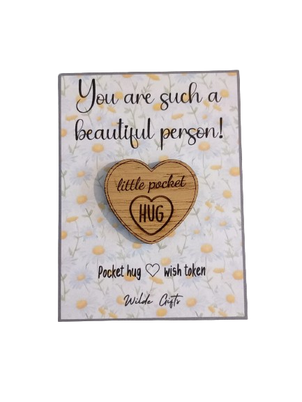 You are such a beautiful person pocket hug - Wilde Gifts 