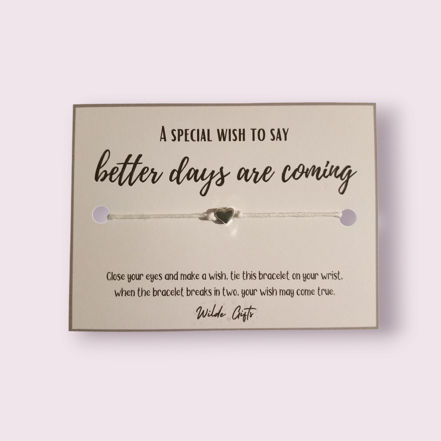 A special wish bracelet - better days are coming (WB786)