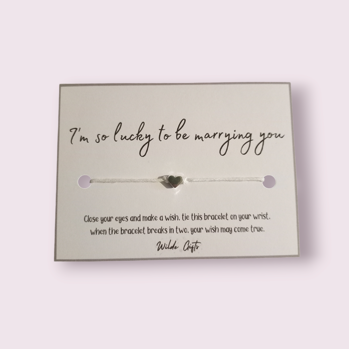 Lucky to be marrying you wish bracelet (WB1004)