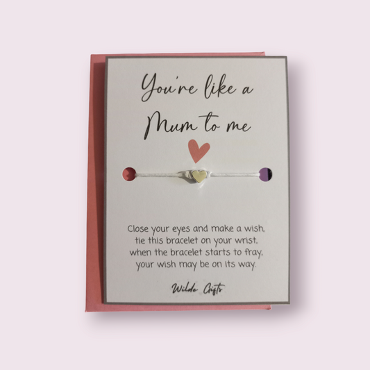 You're like a mum to me wish bracelet (WB935)